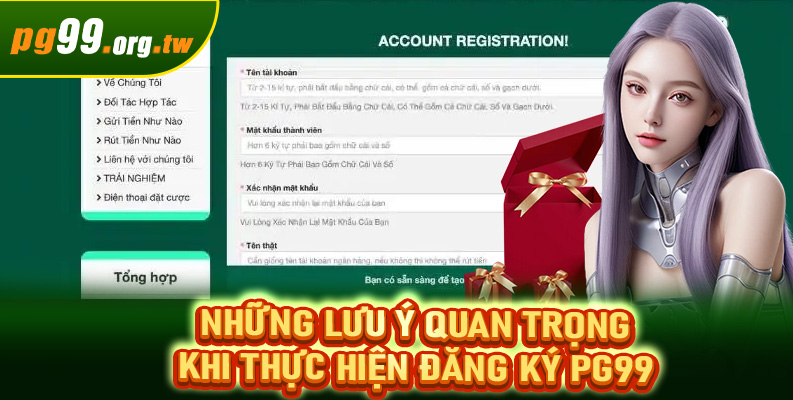 Những lưu ý quan trọng khi thực hiện đăng ký PG99