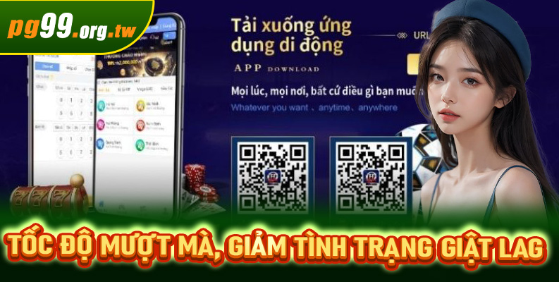 Tốc độ mượt mà, giảm tình trạng giật lag